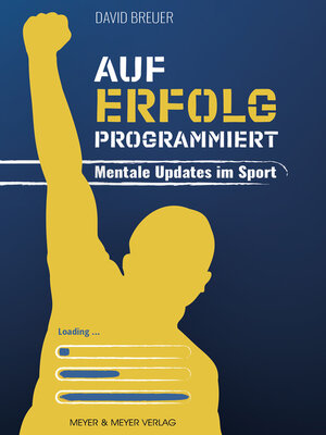 cover image of Auf Erfolg programmiert--Mentale Updates im Sport